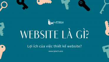 Website là gì? Lợi ích của việc thiết kế website?