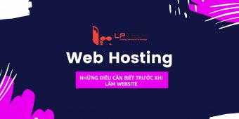 Web hosting - Những điều cần biết trước khi làm website