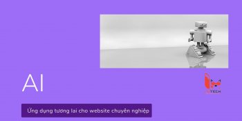 AI - ứng dụng tương lai cho website chuyên nghiệp