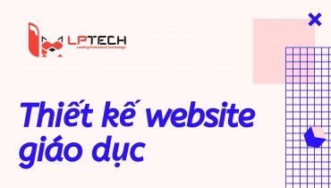 Thiết kế website giáo dục - trường học thông minh hiện đại