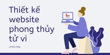 Dịch vụ thiết kế web phong thủy, thiết kế tử vi online cao cấp