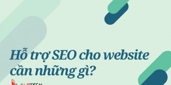 Những điều cần biết về hỗ trợ SEO cho website