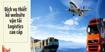Dịch vụ thiết kế website vận tải - Logistics cao cấp
