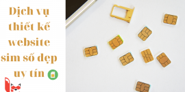 Dịch vụ thiết kế website sim số đẹp uy tín