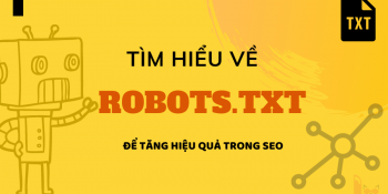 Tìm hiểu về Robots để tăng hiệu quả trong SEO