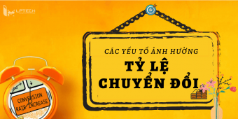 Các yếu tố ảnh hưởng đến tỉ lệ chuyển đổi trong thiết kế web