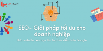SEO - Giải pháp tối ưu hóa website cho Doanh nghiệp 