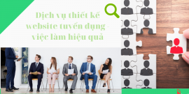 Dịch vụ thiết kế website tuyển dụng - việc làm hiệu quả