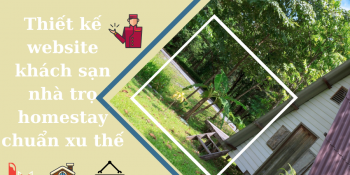 Thiết kế website khách sạn nhà trọ homestay chuẩn xu thế