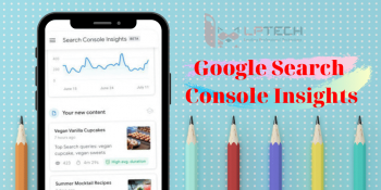 Google Update: Search Console Insights cho nhà phát triển website