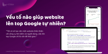 Những yếu tố nào giúp website lên top Google tự nhiên?