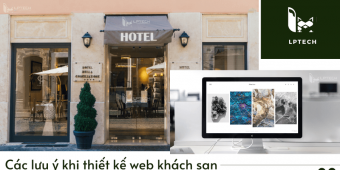 Các lưu ý khi thiết kế web khách sạn cần phải chú ý