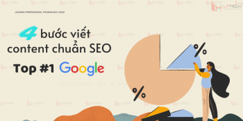 Đột phá với 4 bước viết content chuẩn SEO - top#1 Google không khó