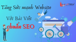 Dịch vụ viết bài chuẩn SEO tăng sức mạnh website của bạn