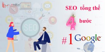SEO tổng thể - 4 điều giúp bạn tối ưu cho website 