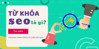  Từ khóa SEO là gì? 4 bước để sở hữu bộ từ khóa vàng chuẩn SEO