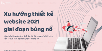 Xu hướng thiết kế website 2021 giai đoạn bùng nổ