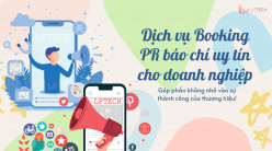 Dịch vụ Booking PR báo chí uy tín cho doanh nghiệp