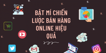 Bật mí chiến lược bán hàng online hiệu quả 