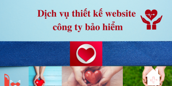 Dịch vụ thiết kế website công ty bảo hiểm