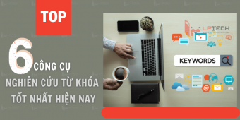 Top 6 công cụ nghiên cứu từ khóa tốt nhất hiện nay