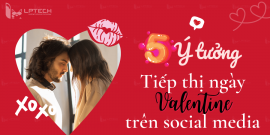 5 ý tưởng tiếp thị ngày Valentine trên social media cho năm 2021