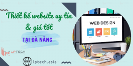 Thiết kế website uy tín và giá tốt tại Đà Nẵng
