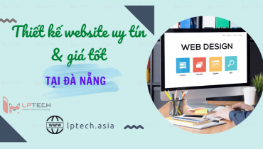 Thiết kế website uy tín và giá tốt tại Đà Nẵng