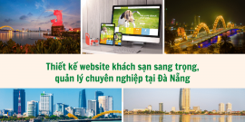 Thiết kế website khách sạn sang trọng, quản lý chuyên nghiệp tại Đà Nẵng