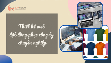 Thiết kế web đặt đồng phục công ty chuyên nghiệp