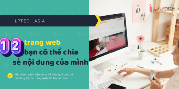12 trang web bạn có thể chia sẻ nội dung 