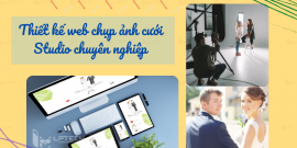Thiết kế website chụp ảnh cưới studio chuyên nghiệp