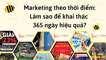 Marketing theo thời điểm: Làm sao để khai thác 365 ngày hiệu quả?
