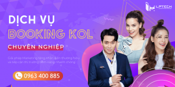 Dịch vụ booking KOL, Influencer uy tín, tăng nhận diện thương hiệu