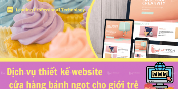 Dịch vụ thiết kế website cửa hàng bánh ngọt cho giới trẻ