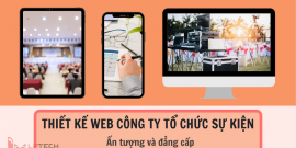 Thiết kế web công ty tổ chức sự kiện ấn tượng và đẳng cấp