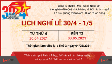 Thông báo nghỉ lễ 30/4 và 1/5 năm 2021