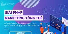 Giải pháp marketing tổng thể cho doanh nghiệp vừa và nhỏ