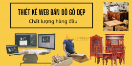 Thiết kế web bán đồ gỗ đẹp, chất lượng hàng đầu