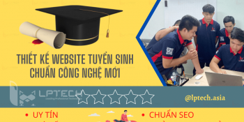 Thiết kế website tuyển sinh online chuẩn công nghệ mới