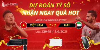 World Cup 2022: Minigame Dự đoán kết quả trận đấu giữa Việt Nam và UAE