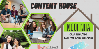 Content house: Ngôi nhà của những người ảnh hưởng trên Social Media