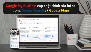 Google My Business Update: Chỉnh sửa hồ sơ trong Google Search và Maps