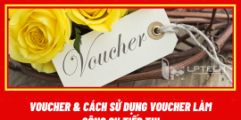 Voucher là gì? Cách sử dụng voucher làm công cụ tiếp thị