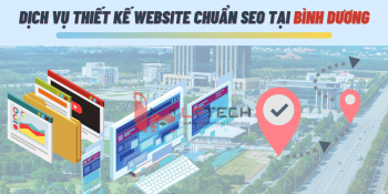 Dịch vụ thiết kế website chuẩn SEO tại Bình Dương