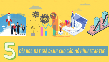 5 bài học đắt giá dành cho các mô hình startup