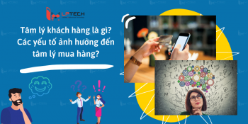 Consumer Psychology: Tăng hiệu quả kinh doanh với tâm lý khách hàng