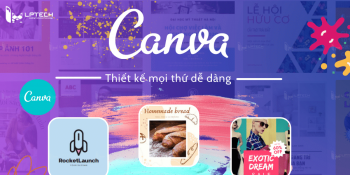 Canva là gì? Tận dụng Canva để sáng tạo trong thiết kế