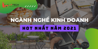 Những ngành nghề kinh doanh Hot nhất 2021 thu về lợi nhuận cao nhất