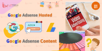 Tài khoản Google Adsense: Phân biệt GA Hosted và GA Content